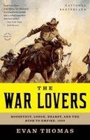 Evan Thomas - War Lovers, Häftad