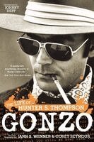 Jann S. Wenner, Corey Seymour - Gonzo: The Life of Hunter S. Thompson, Häftad