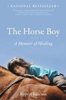 bokomslag The Horse Boy: A Memoir of Healing