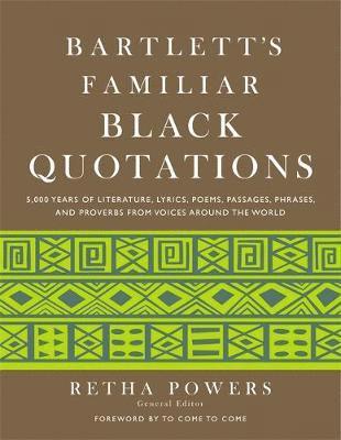 Bartlett's Familiar Black Quotations 1