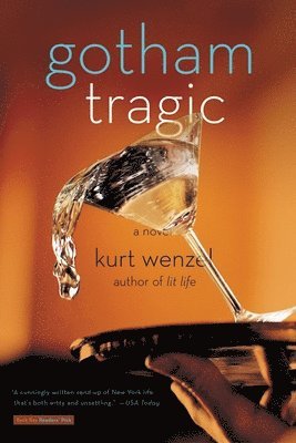 Kurt Wenzel - Gotham Tragic, Häftad
