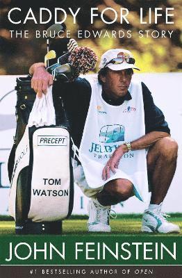John Feinstein - Caddy For Life, Häftad