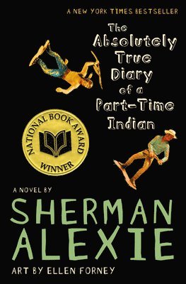 Sherman Alexie - The Absolutely True Diary of a Part-Time Indian, Häftad