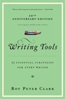Roy Peter Clark - Writing Tools, Häftad