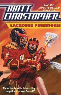 Matt Christopher, Stephanie Peters - Lacrosse Firestorm, Häftad