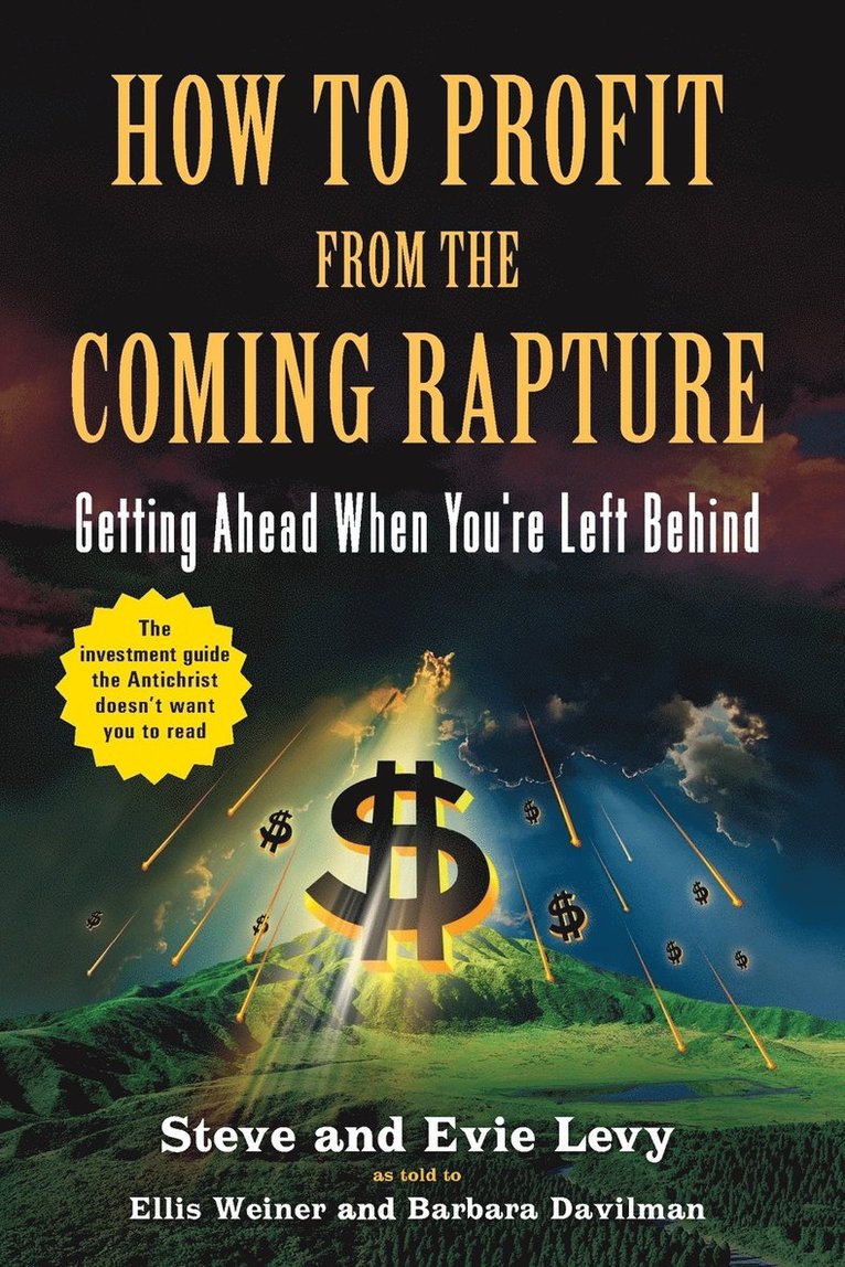 How to Profit from the Coming Rapture 1