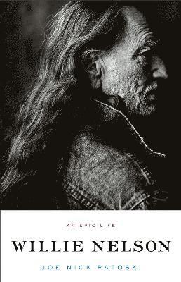 bokomslag Willie Nelson - An Epic Life