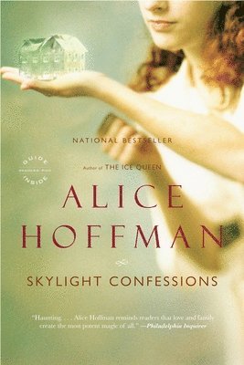 Alice Hoffman - Skylight Confessions, Häftad