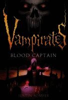 Justin Somper - Vampirates: Blood Captain, Häftad