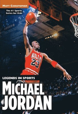 Matt Christopher - Michael Jordan: Legends in Sports, Häftad