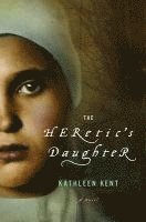 bokomslag The Heretic's Daughter