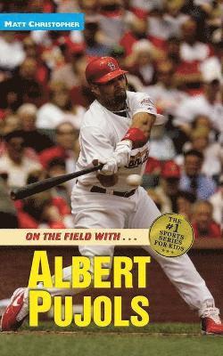 Matt Christopher - On the Field with… Albert Pujols, Häftad