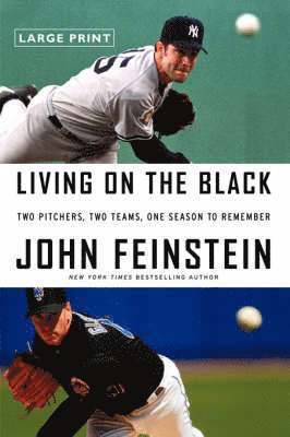 John Feinstein - Living on the Black, Häftad