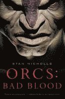 Orcs: Bad Blood 1