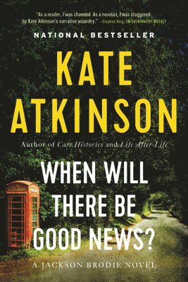 Kate Atkinson - When Will There Be Good News?, Inbunden