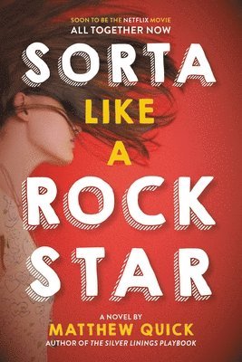 Matthew Quick - Sorta Like a Rock Star, Häftad
