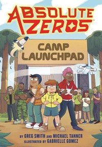 bokomslag Absolute Zeros: Camp Launchpad (A Graphic Novel)