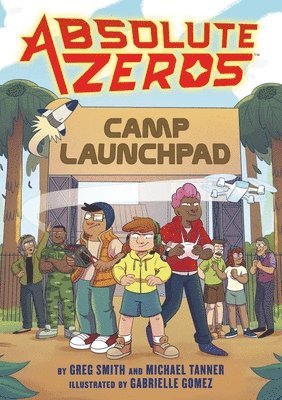 Absolute Zeros: Camp Launchpad (a Graphic Novel) 1