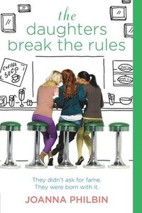 bokomslag The Daughters Break the Rules