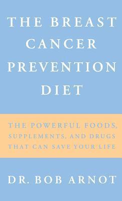 bokomslag The Breast Cancer Prevention Diet