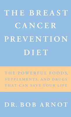 The Breast Cancer Prevention Diet 1