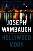 Joseph Wambaugh - Hollywood Moon, Inbunden