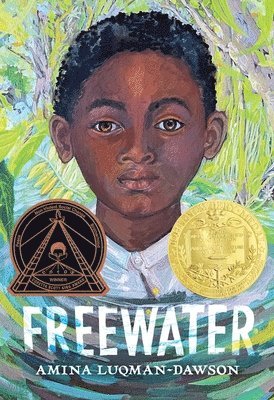 bokomslag Freewater (Newbery & Coretta Scott King Award Winner)