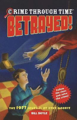 Bill Doyle - Betrayed!, Häftad