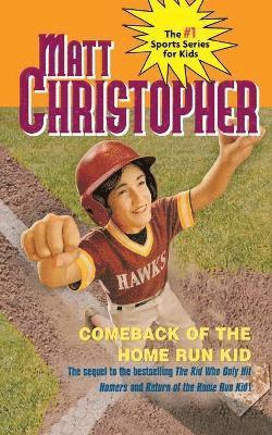 Matt Christopher - Comeback of the Home Run Kid, Häftad