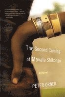 bokomslag Second Coming Of Mavala Shikongo