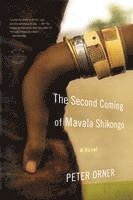 Second Coming Of Mavala Shikongo 1