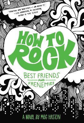 How to Rock Best Friends and Frenemies 1