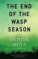 Denise Mina - The End of the Wasp Season, Häftad
