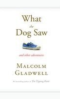 bokomslag What the Dog Saw: And Other Adventures