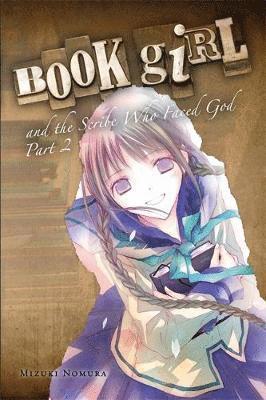 Mizuki Nomura - Book Girl and the Scribe Who Faced God, Part 2, Häftad. Tillgänglighet: Tillfälligt slut