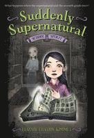 bokomslag Suddenly Supernatural: School Spirit