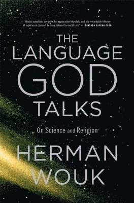 bokomslag The Language God Talks: On Science and Religion