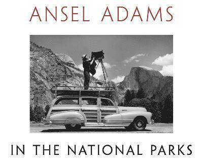Ansel Adams in the National Parks 1