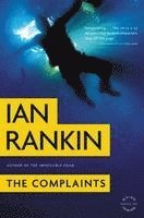 Ian Rankin - The Complaints, Häftad
