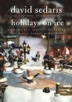 David Sedaris - Holidays on Ice, Häftad