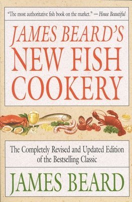 James Beard's New Fish Cookery 1