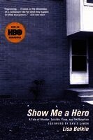Lisa Belkin - Show Me a Hero, Häftad