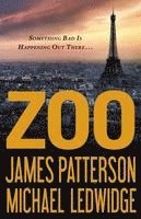 James Patterson, Michael Ledwidge - Zoo, Inbunden