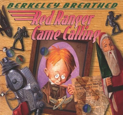 Berkeley Breathed - Red Ranger Came Calling, Häftad