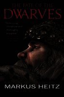Markus Heitz - The Fate of the Dwarves, Häftad