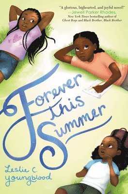 Leslie C. Youngblood - Forever This Summer, Häftad