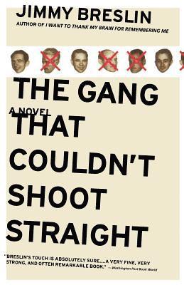 Jimmy Breslin - The Gang That Couldn't Shoot Straight, Häftad