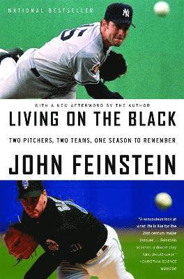 John Feinstein - Living On The Black, Häftad
