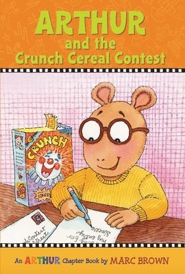 Marc Brown - Arthur and the Crunch Cereal Contest: An Arthur Chapter Book, Häftad
