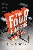 bokomslag The Four Fingers of Death